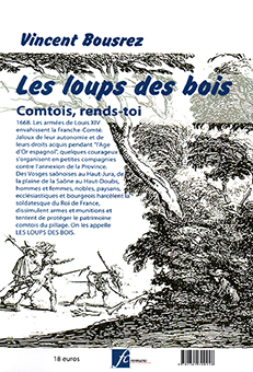 LES LOUPS DES BOIS : COMTOIS, RENDS-TOI - Vincent BOUREZ