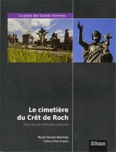 LE CIMETIERE DU CRET DE ROCH, HAUT LIEU DE MEMOIRES COLLECTIVES - M. Decitre Demirtjis