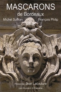 MASCARONS DE BORDEAUX-Michel Suffran, François Philip